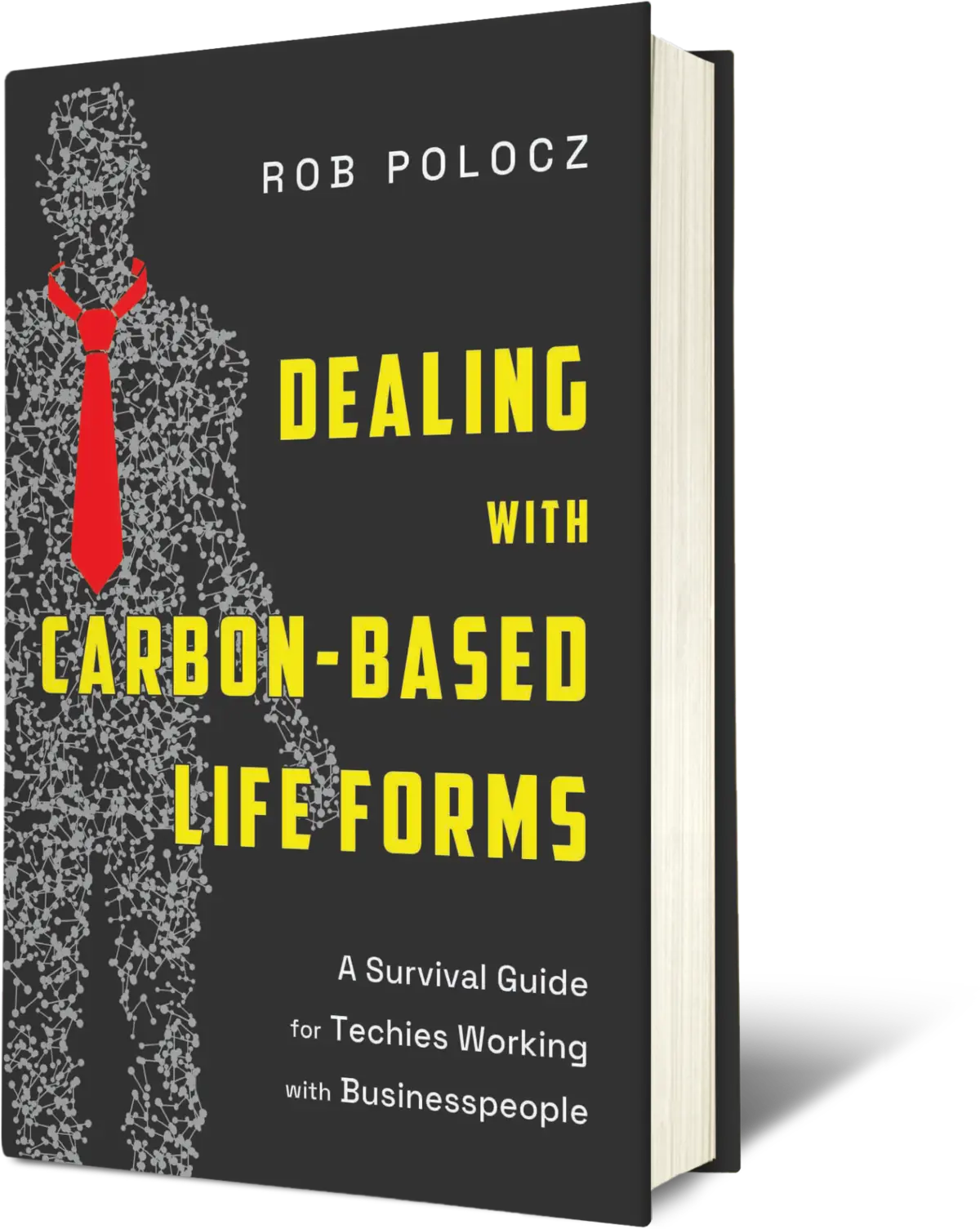 Cover of Dealing with Carbon-Based Life Forms by Rob Polocz